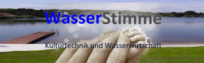 WasserStimme - Kulturtechnik und Wasserwirtschaft